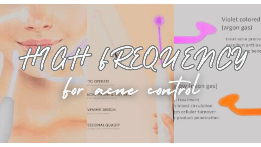 Acne Control with High Frequency (HF)&nbsp;Wand